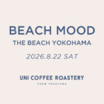 【8/22】フリーオープンイベント「BEACH MOOD」出店のお知らせ